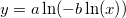 y=a\ln(-b\ln(x))
