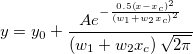 y=y_0+\frac{Ae^{-\frac{0.5\left( x-x_c\right) ^2}{\left( w_1+w_2x_c\right)^2 }}}{\left( w_1+w_2x_c\right) \sqrt{2\pi }}#
