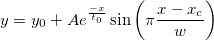 y=y_0+Ae^{\frac{-x}{t_0}}\sin \left( \pi \frac{x-x_c}w\right)