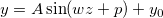 y = A\sin(wz+p) + y_{0}