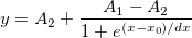 y = A_2 + \frac{A_1-A_2}{1 + e^{(x-x_0)/dx}}