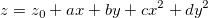 z=z_0+ax+by+cx^2+dy^2