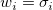 w_i=\sigma_i