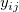 y_{ij}