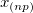 x_{(np)}\,\!