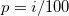 p=i/100