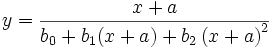 y=\frac{x+a}{b_0+b_1(x+a)+b_2\left( x+a\right) ^2}
