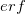 erf