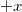 +x