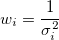 w_i=\frac 1{\sigma _i^2} w_i=\frac 1{\sigma _i^2}