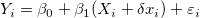 Y_i=\beta _0+\beta _1(X_i+\delta x_i)+\varepsilon_i