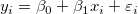 y_i=\beta _0+\beta _1x_i+\varepsilon_i
