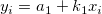 y_i=a_1+k_1x_i   