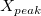 X_{peak}