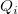 Q_i